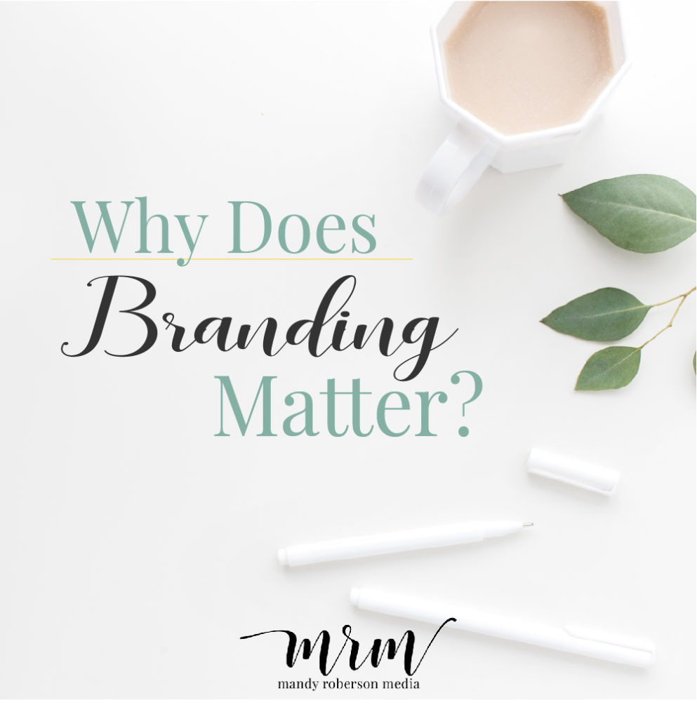 MRM: Why Does Branding Matter?