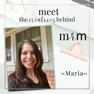 Meet MRM: Maria Whittaker – Designer & Content Creator