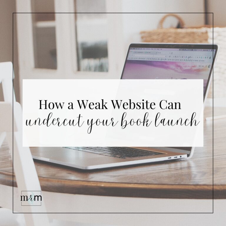 MRM Blog: How a Weak Website Can Undercut Your Book Launch