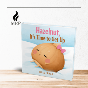 MRP Book: Hazelnut, It's Time to Get Up, Julia Erman