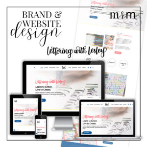 MRM Project Feature: Lettering with Lesley Brand & Website Redesign